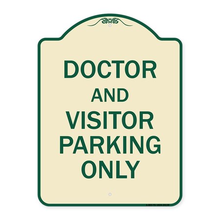 Signmission Doctor and Visitor Parking Only Heavy-Gauge Aluminum Architectural Sign, 24" x 18", TG-1824-24139 A-DES-TG-1824-24139